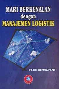 Image of Mari Berkenalan dengan Manajemen logistik