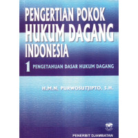 Image of Pengertian Pokok Hukum Dagang Indonesia